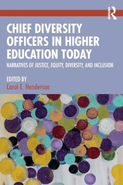 Chief Diversity Officers in Higher Education Today
