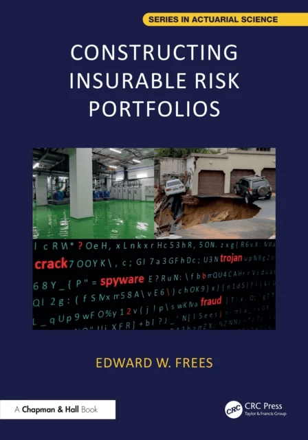 Constructing Insurable Risk Portfolios av Edward W. (University of Wisconsin-Madison USA) Frees