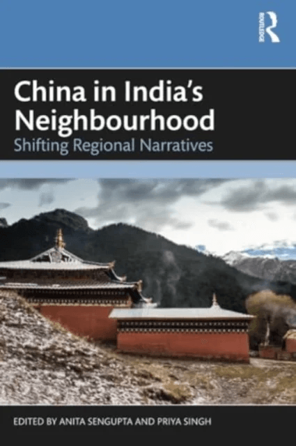 China in India's Neighbourhood