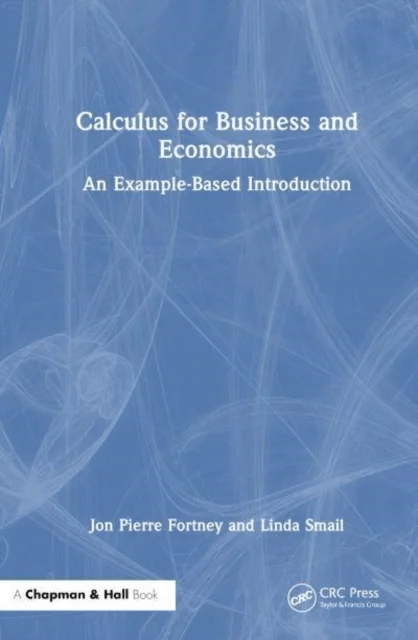 Calculus for Business and Economics av Jon Pierre Fortney, Linda (Zayed University UAE) Smail