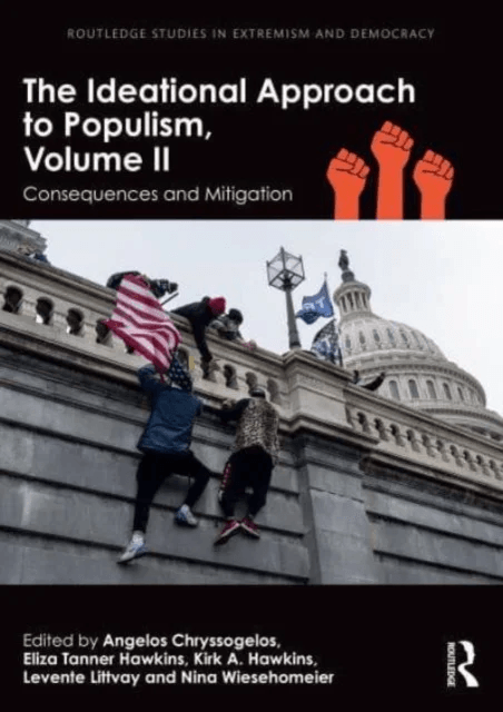 The Ideational Approach to Populism, Volume II