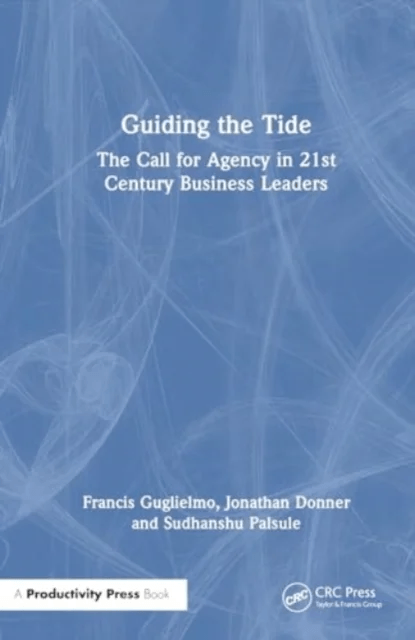 Guiding the Tide av Jonathan Donner, Frank Guglielmo, Sudhanshu Palsule