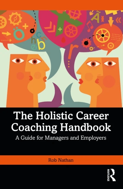 The Holistic Career Coaching Handbook av Rob Nathan