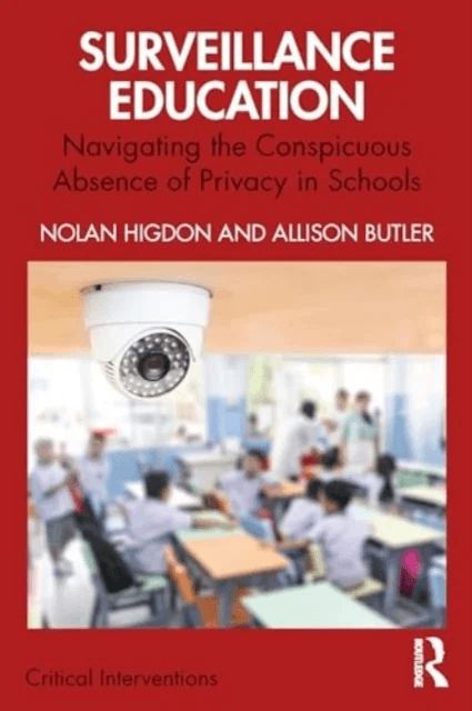 Surveillance Education av Nolan (California State University USA) Higdon, Allison Butler