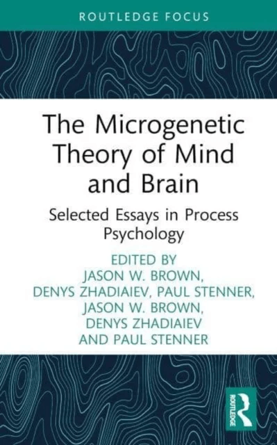 The Microgenetic Theory of Mind and Brain