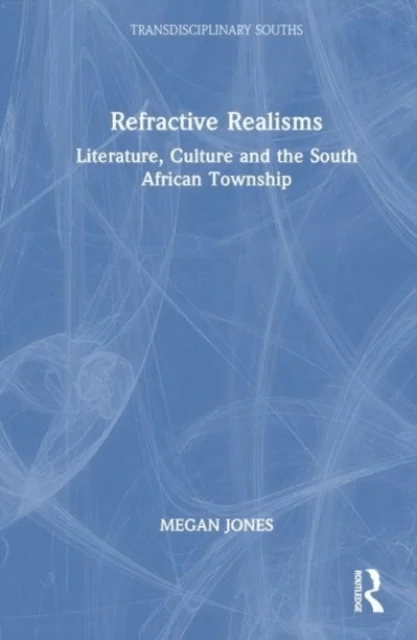 Refractive Realisms av Megan Jones