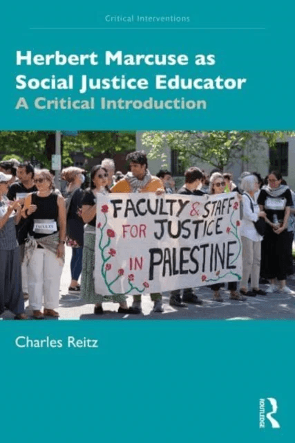 Herbert Marcuse as Social Justice Educator av Charles Reitz