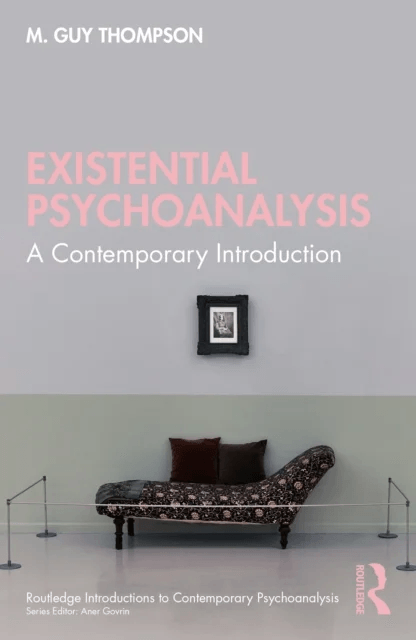 Existential Psychoanalysis av M. Guy Thompson