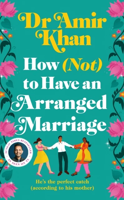 How (Not) to Have an Arranged Marriage av Amir Khan