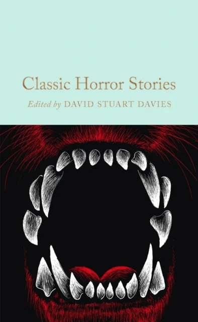 Classic Horror Stories av David Stuart Davies
