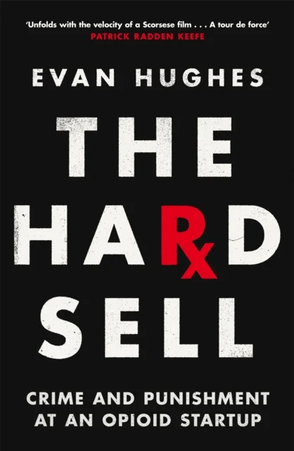 The Hard Sell av Evan Hughes