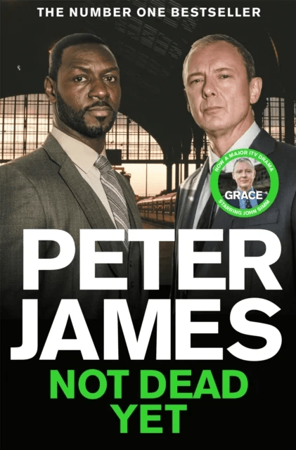 Not Dead Yet av Peter James