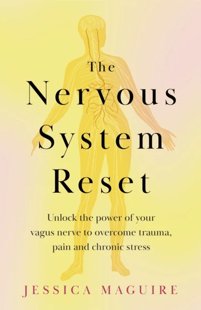 The Nervous System Reset av Jessica Maguire