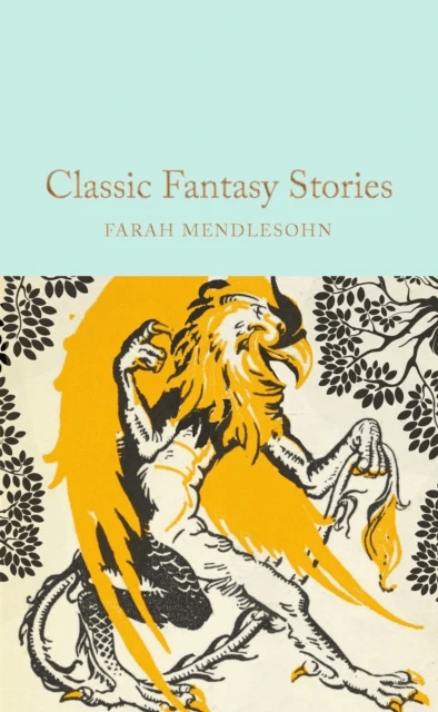 Classic Fantasy Stories av Farah Mendlesohn