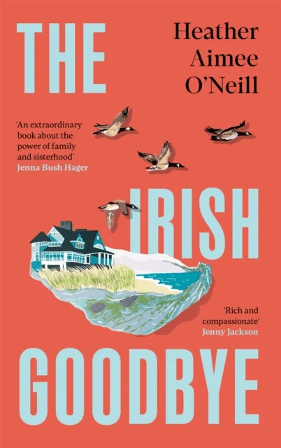 The Irish Goodbye av Heather Aimee O'Neill