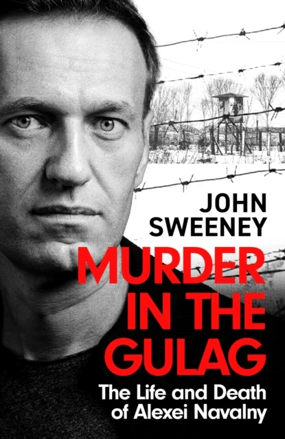Murder in the Gulag av John Sweeney