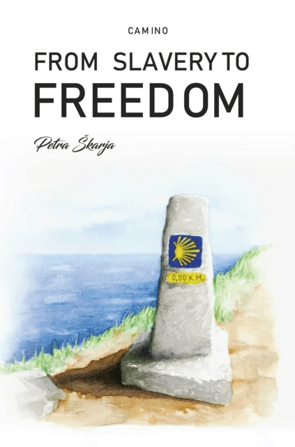 Camino ¿ From Slavery to Freedom av Petra Skarja