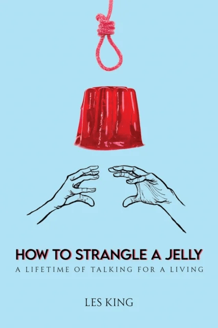 How to Strangle a Jelly av Les King