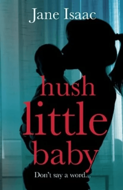Hush Little Baby av Jane Isaac