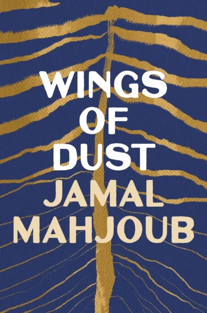Wings of Dust av Jamal Mahjoub