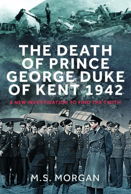 The Death of Prince George, Duke of Kent, 1942 av M S Morgan