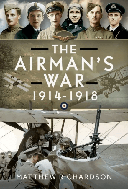 The Airman's War, 1914-1918 av Matthew Matthew