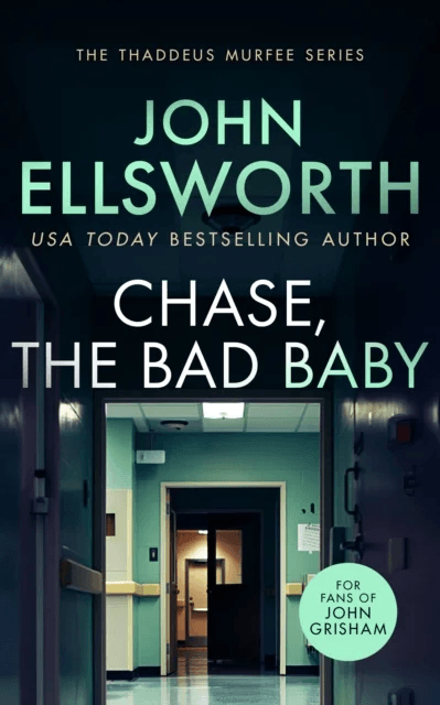 Chase, the Bad Baby av John Ellsworth