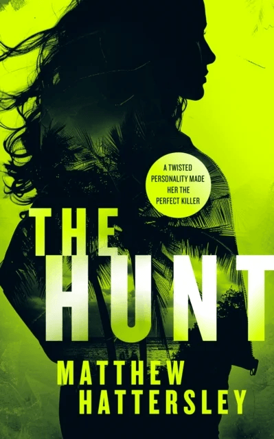 The Hunt av Matthew Hattersley