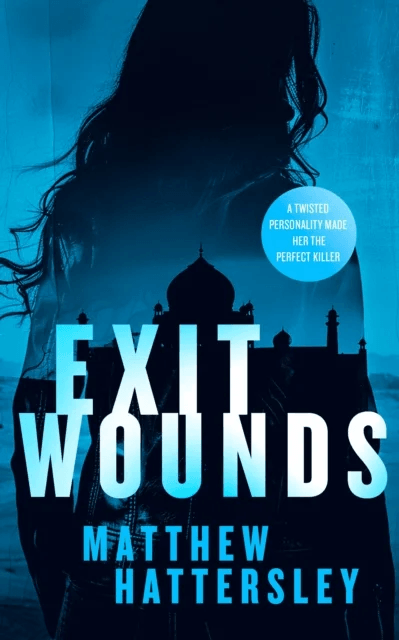 Exit Wounds av Matthew Hattersley