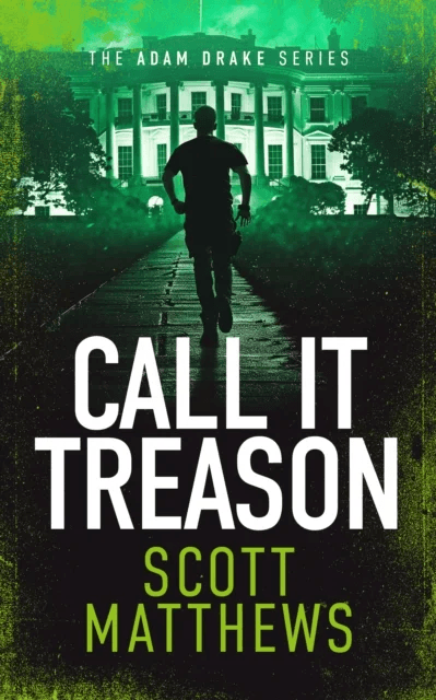 Call It Treason av Scott Matthews