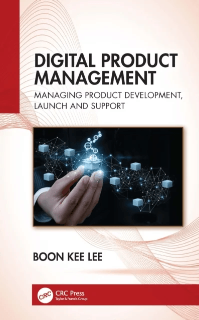 Digital Product Management av Boon Kee Lee