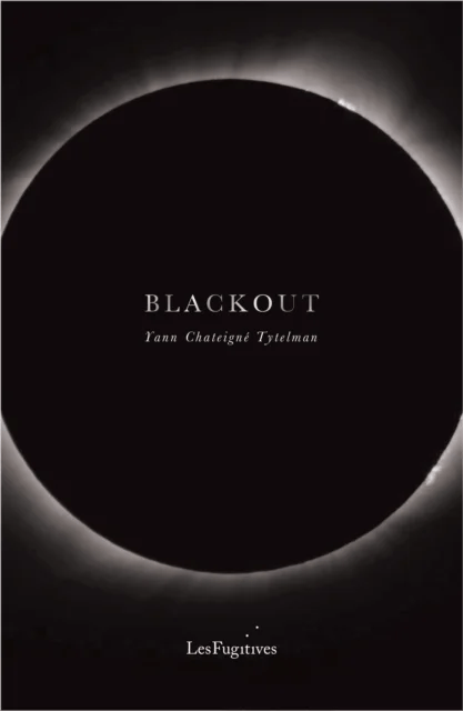 Blackout av Yann Chateigne Tytelman