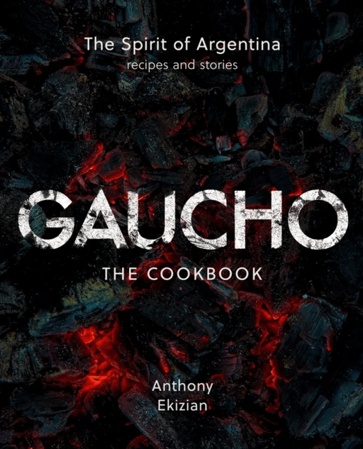 Gaucho av Anthony Ekizian