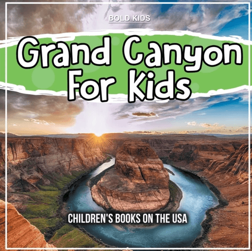 Grand Canyon For Kids av Bold Kids