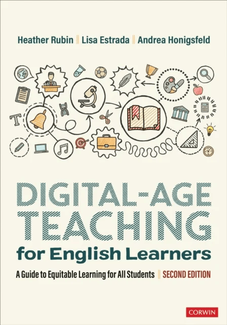 Digital-Age Teaching for English Learners av Heather Rubin, Lisa M. (Molloy College) Estrada, Andrea Honigsfeld