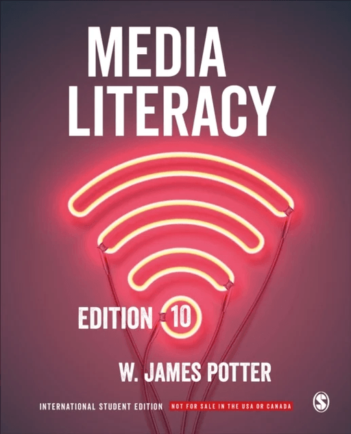 Media Literacy - International Student Edition av W. James Potter