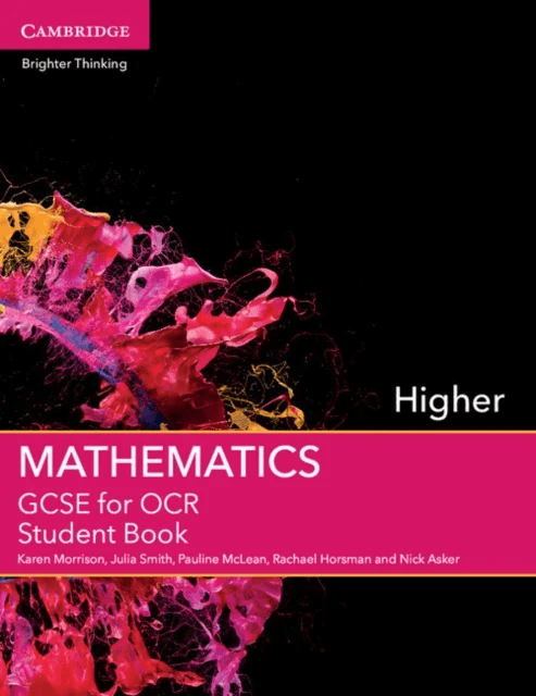 GCSE Mathematics for OCR Higher Student Book av Karen Morrison, Julia Smith, Pauline McLean, Rachael Horsman, Nick Asker