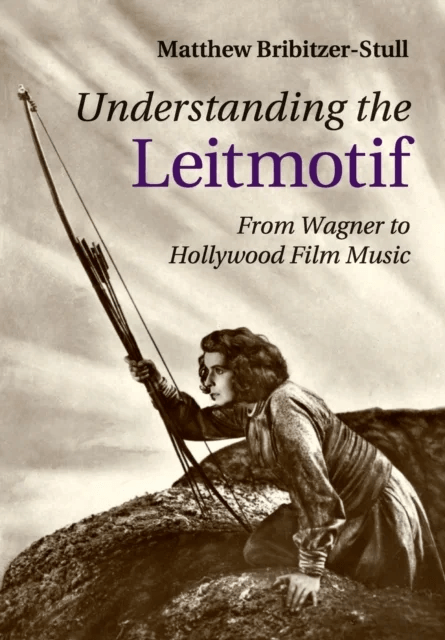 Understanding the Leitmotif av Matthew (University of Minnesota) Bribitzer-Stull