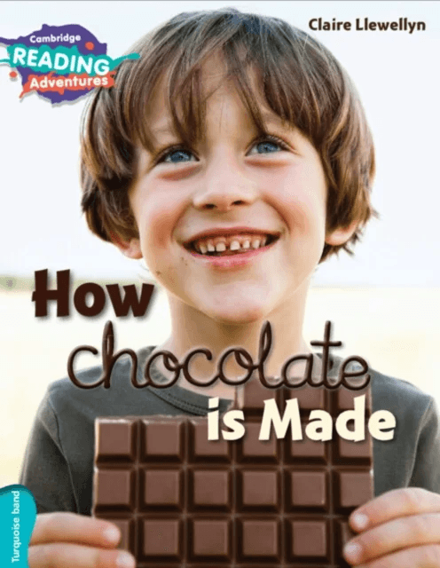 Cambridge Reading Adventures How Chocolate is Made Turquoise Band av Claire Llewellyn