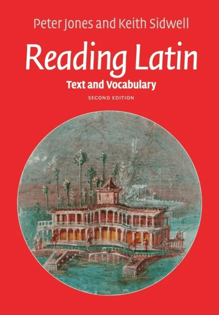 Reading Latin av Peter Jones, Keith (University of Calgary) Sidwell