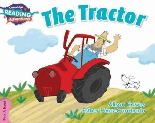 Cambridge Reading Adventures The Tractor Pink A Band av Alison Hawes
