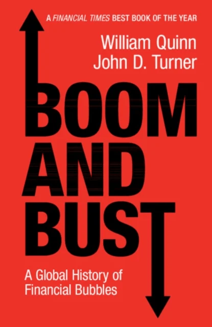 Boom and Bust av William (Queen's University Belfast) Quinn, John D. (Queen's University Belfast) Turner
