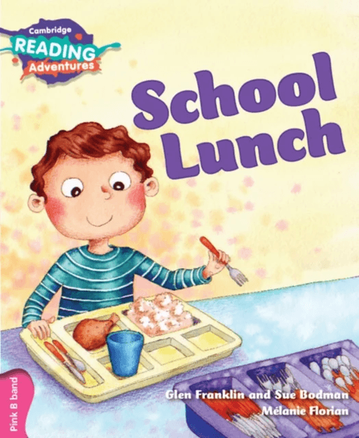 Cambridge Reading Adventures School Lunch Pink B Band av Glen Franklin, Sue Bodman