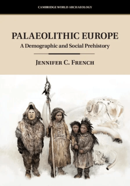 Palaeolithic Europe av Jennifer C. (University of Liverpool) French
