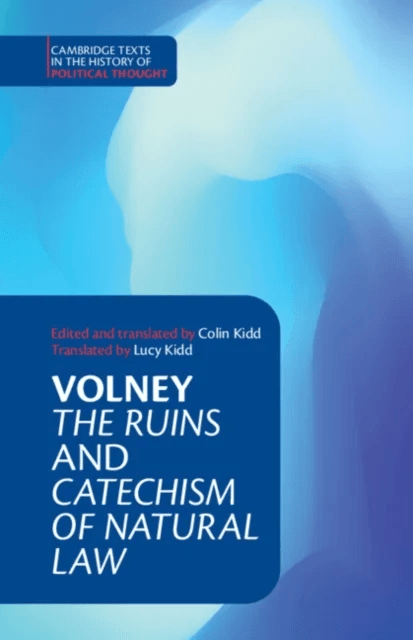 Volney: ¿The Ruins' and ¿Catechism of Natural Law' av Constantin Volney