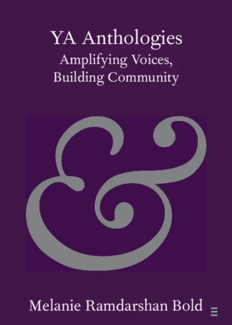 YA Anthologies av Melanie (University of Glasgow) Ramdarshan Bold