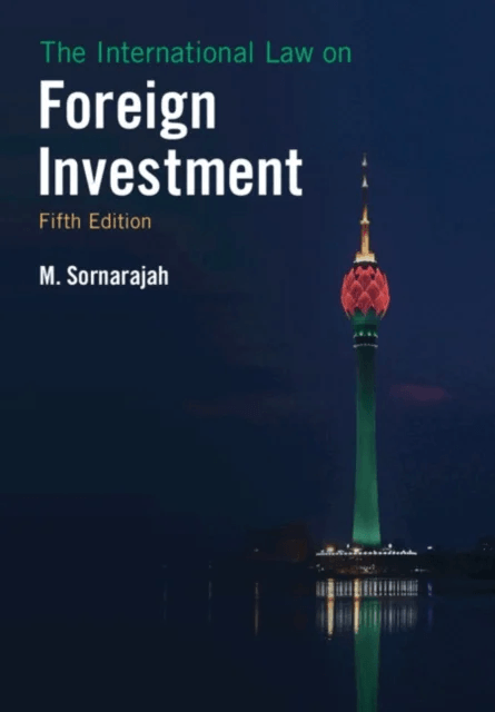 The International Law on Foreign Investment av M. (National University of Singapore) Sornarajah