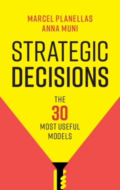 Strategic Decisions av Marcel Planellas, Anna Muni