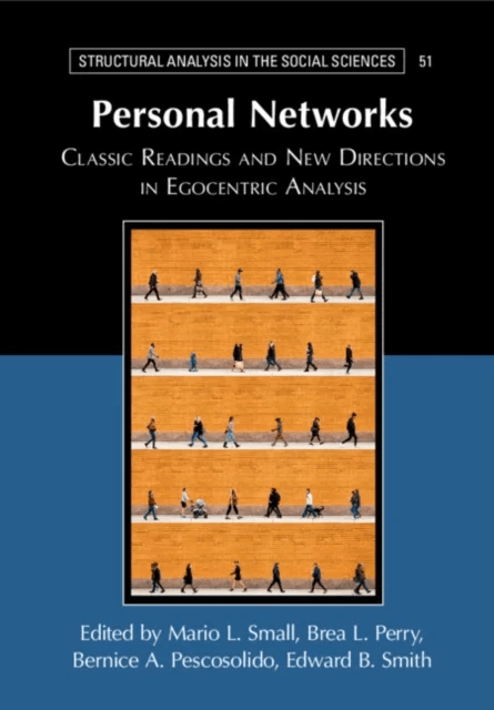 Personal Networks av Bernice (Indiana University Bloomington) Pescosolido, Edward B. (Northwestern University Illinois) Smith
