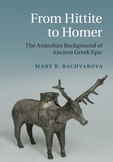 From Hittite to Homer av Mary R. (Willamette University Oregon) Bachvarova
